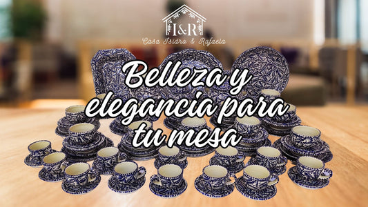 Vajillas de Talavera: Belleza y tradición para tu mesa